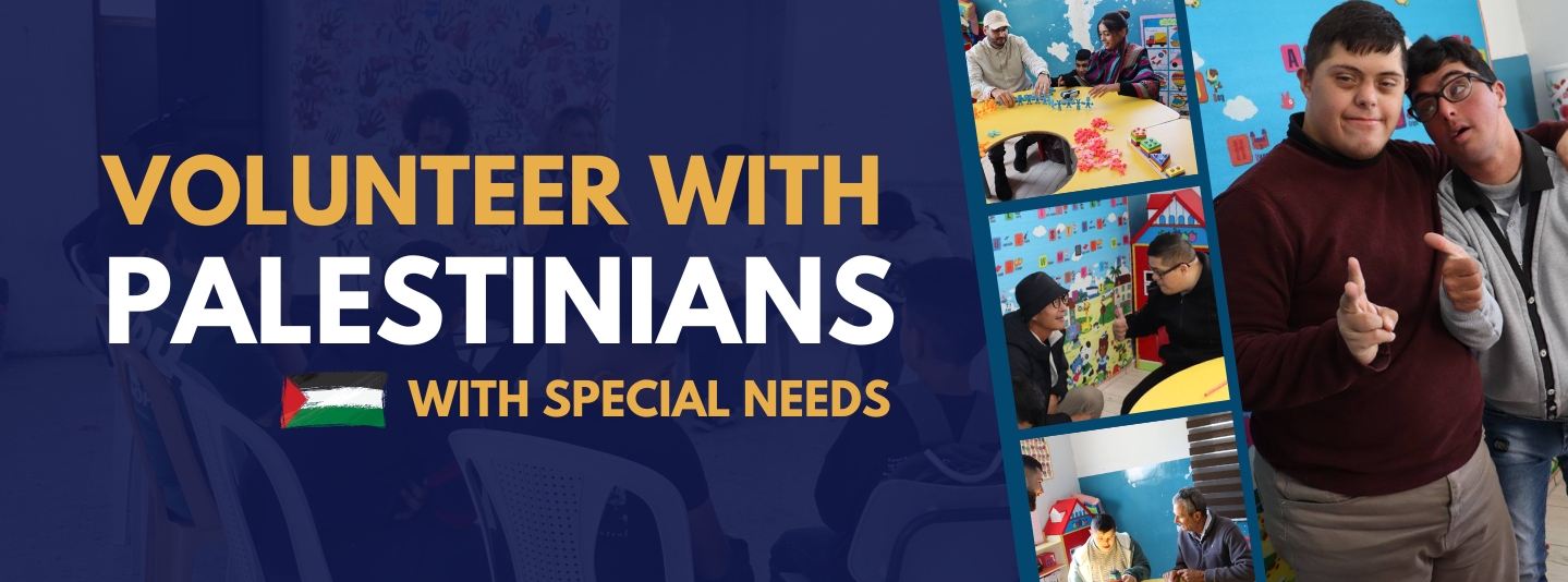 Volunteer with Palestinians with Special Needs - Go Volunteer in Palestine